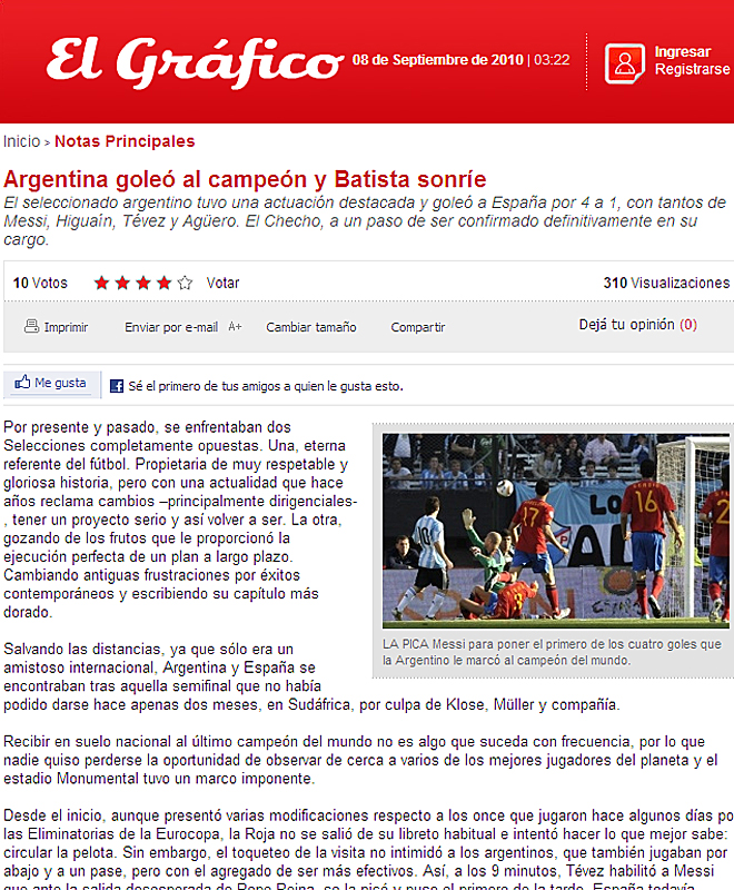 El portal web de El Grfico, mtica revista argentina, destaca el empujn que esta victoria puede dar a Batista para quedarse como seleccionador del combinado argentino.