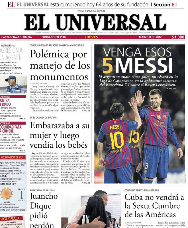 El Universal colombiano abre su edicin con la foto en portada del argentino, siendo felicitado por Piqu y chocando sus manos. "Venga esos cinco Messi", titula el diario colombiano.