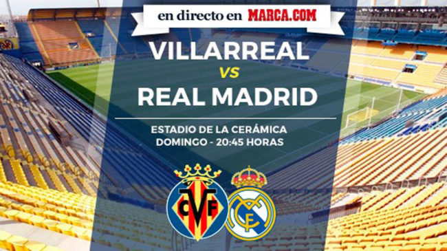 Villarreal vs Real Madrid en directo