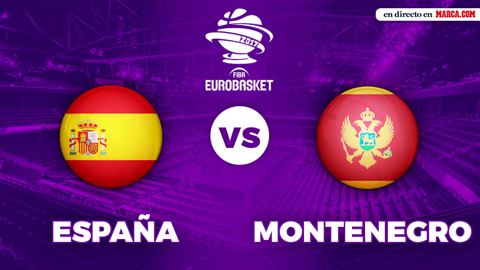 Espaa Vs Montenegro - Eurobasket 2017