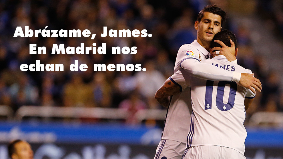 Hug me, James. In Madrid they miss us.