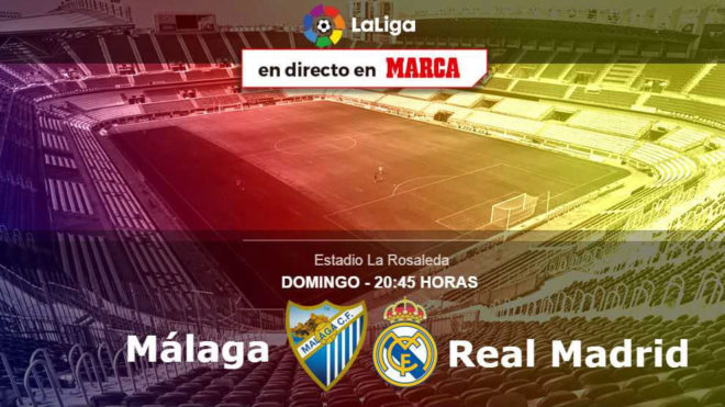 Mlaga vs Real Madrid, domingo 15 de abril a las 20.45 horas.