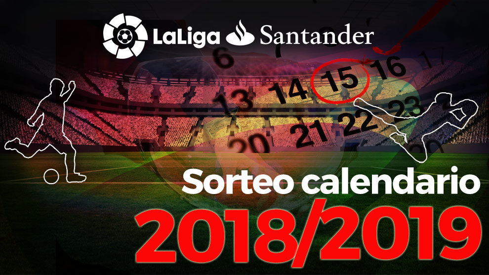 informal Caprichoso virar LaLiga Santander: Sorteo del Calendario de Liga 2018 - 19 en directo | Marca .com