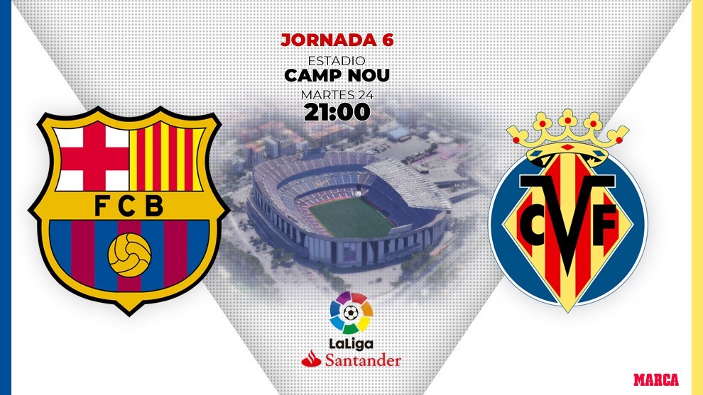 Bara vs Villarreal / 21:00 horas / 24/09/2019 / Camp Nou