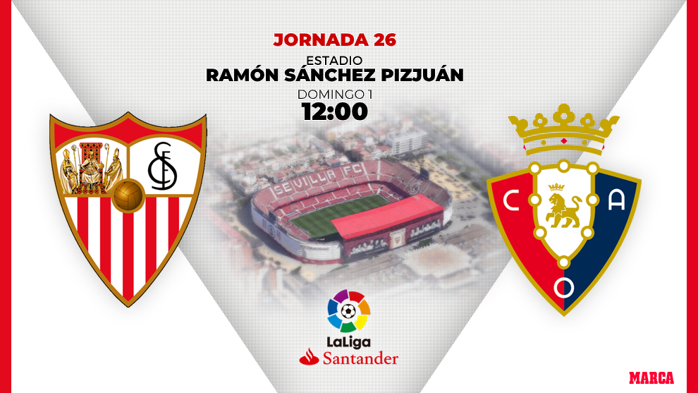 Sevilla - Osasuna: horario y dónde ver en television hoy el partido...