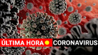 Todas las noticias sobre la pandemia del coronavirus.