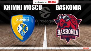 Khimki - Baskonia en directo