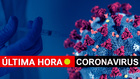 Coronavirus espaa hoy - cuarta ola - estado de alarma - variante...