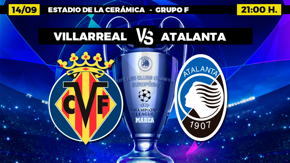 Villarreal - Atalanta: Horario y dónde ver en TV hoy el partido de la jornada 1 de Champions