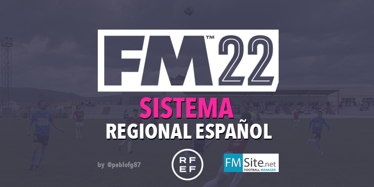 FM22 sistema regional espaol