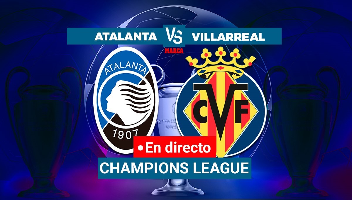 Atalanta - Villarreal en directo