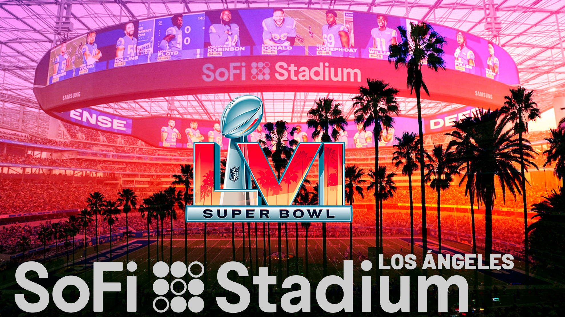 Super Bowl LVI Travel Packages - Los Angeles, California