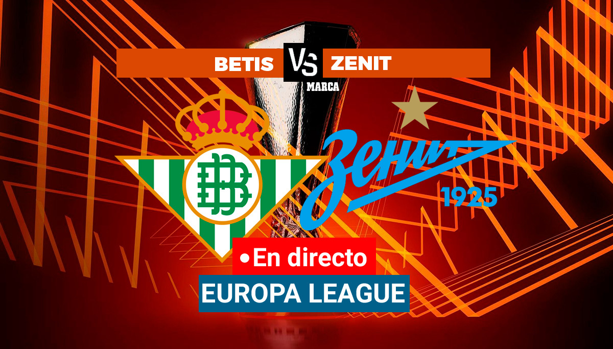Real Betis - Zenit: resumen, resultado y goles
