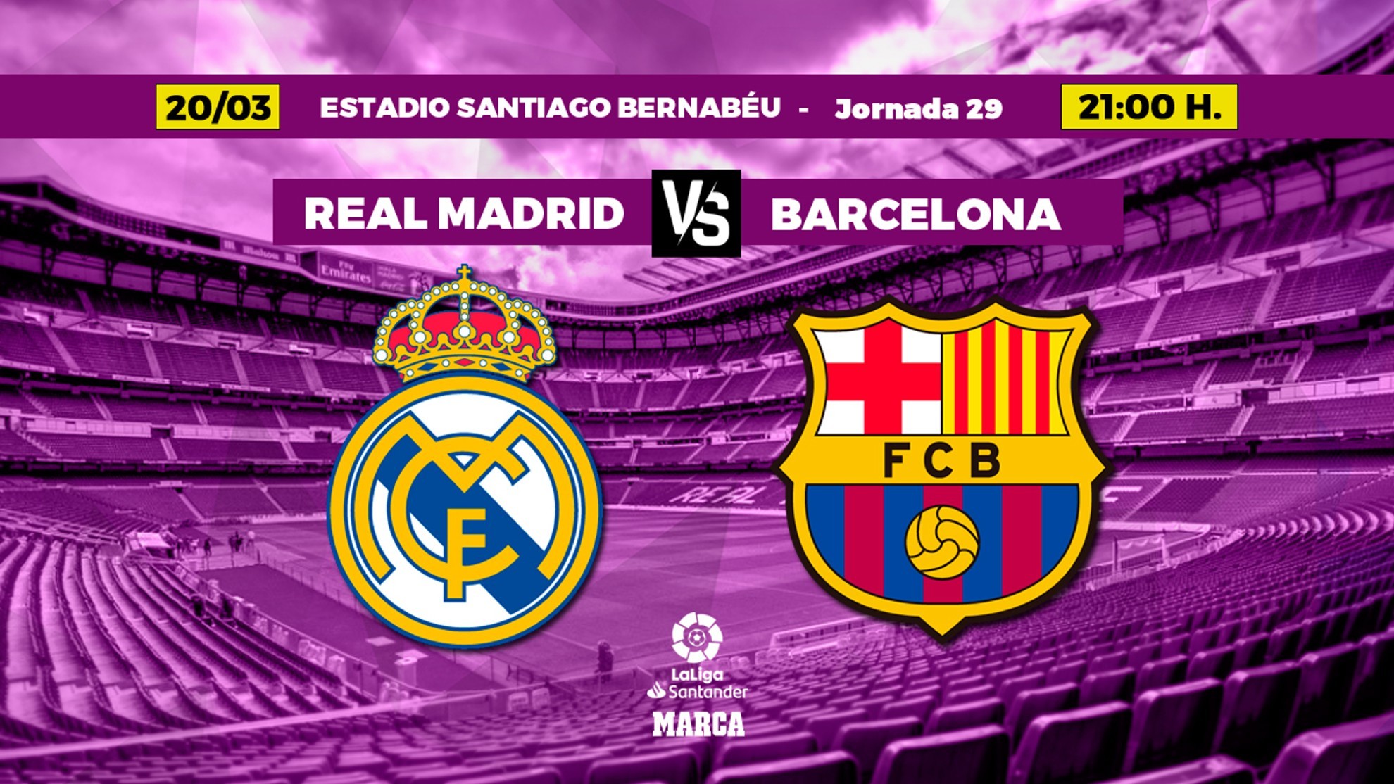 Real Madrid - Barcelona: Real Madrid - Barcelona: Horario, y dónde ver en TV hoy El Clásico de la jornada 29 de Liga | Marca