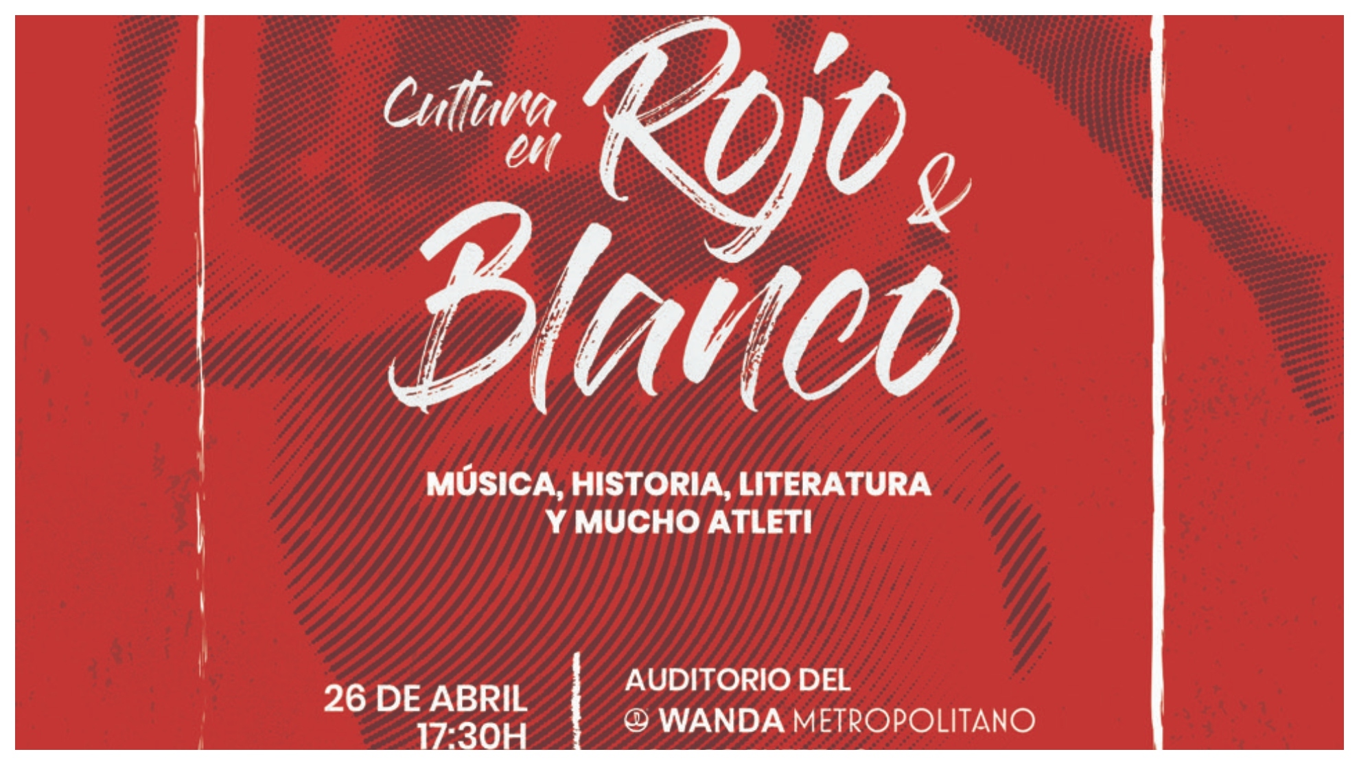 El Metropolitano acogerá por primera vez el festival 'Cultura en Rojo y Blanco' thumbnail