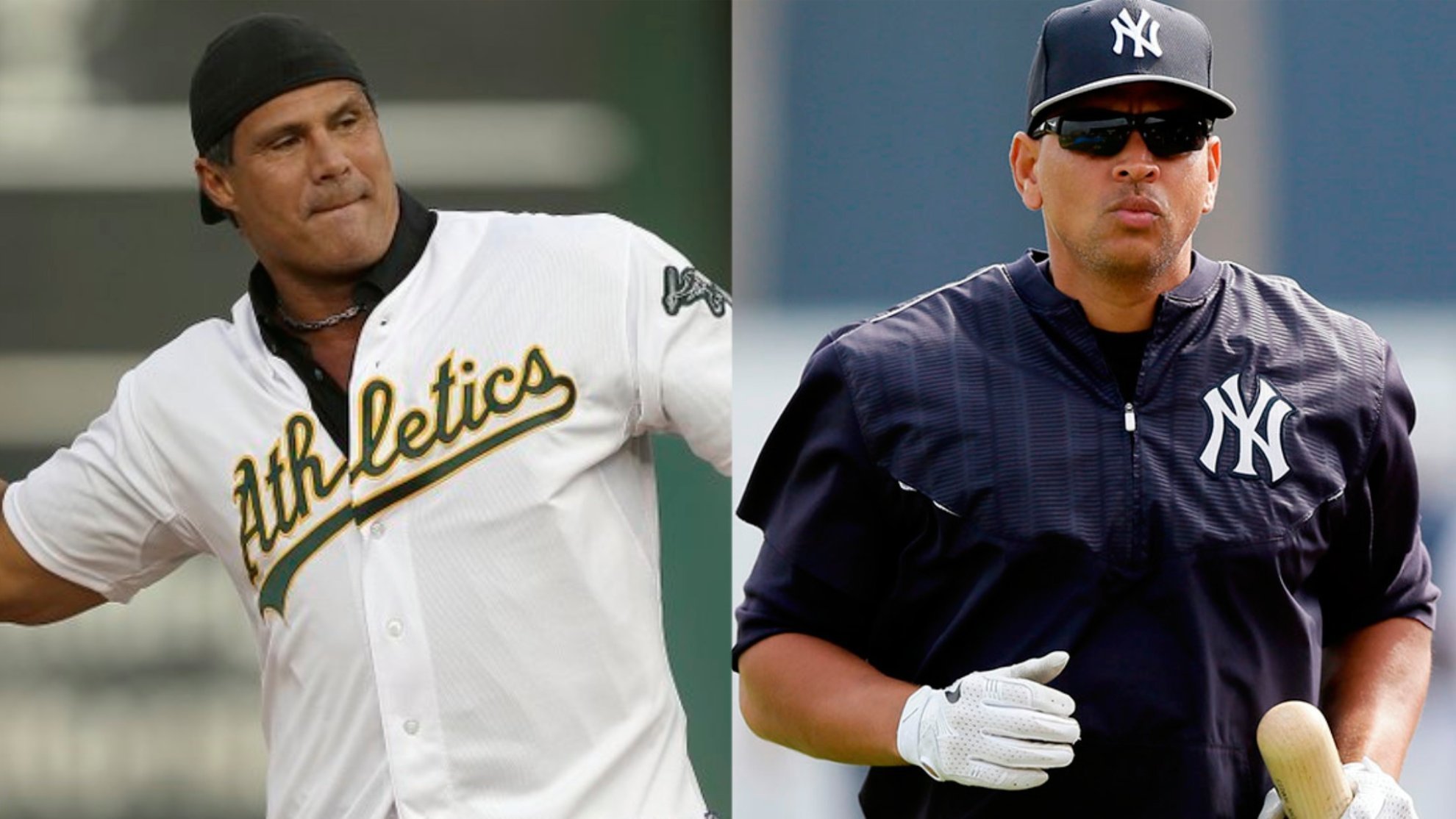 Jose Canseco and Alex Rodriguez.