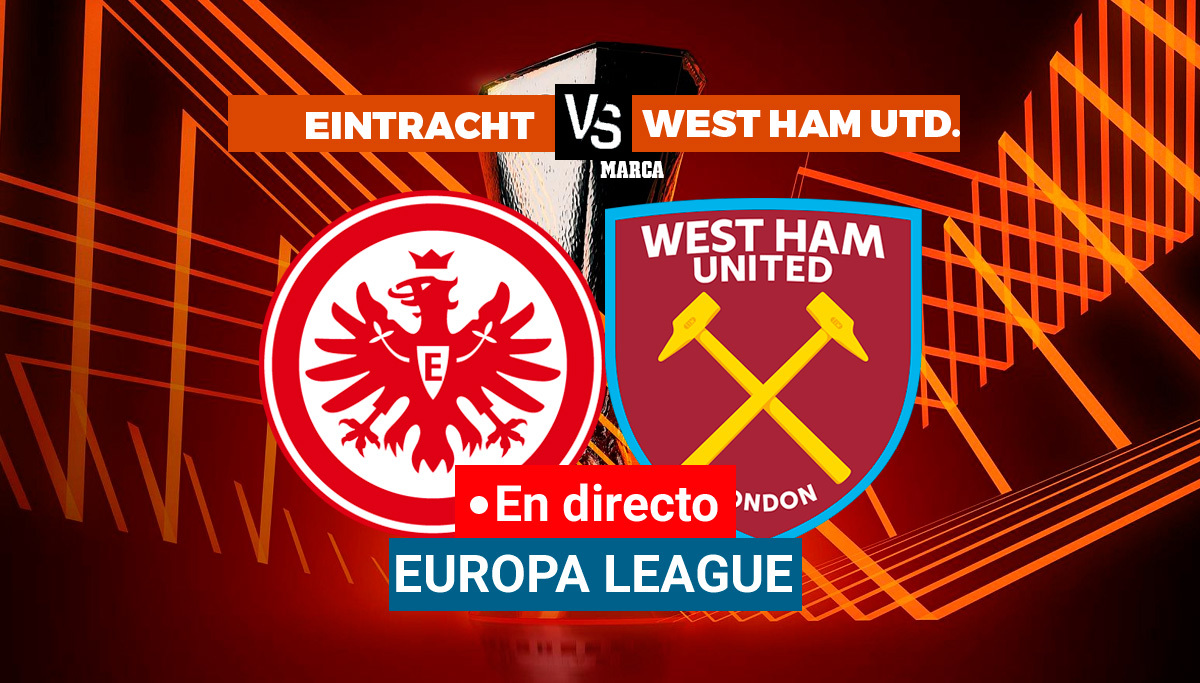Eintracht Frankfurt - West Ham: resumen, resultado y goles