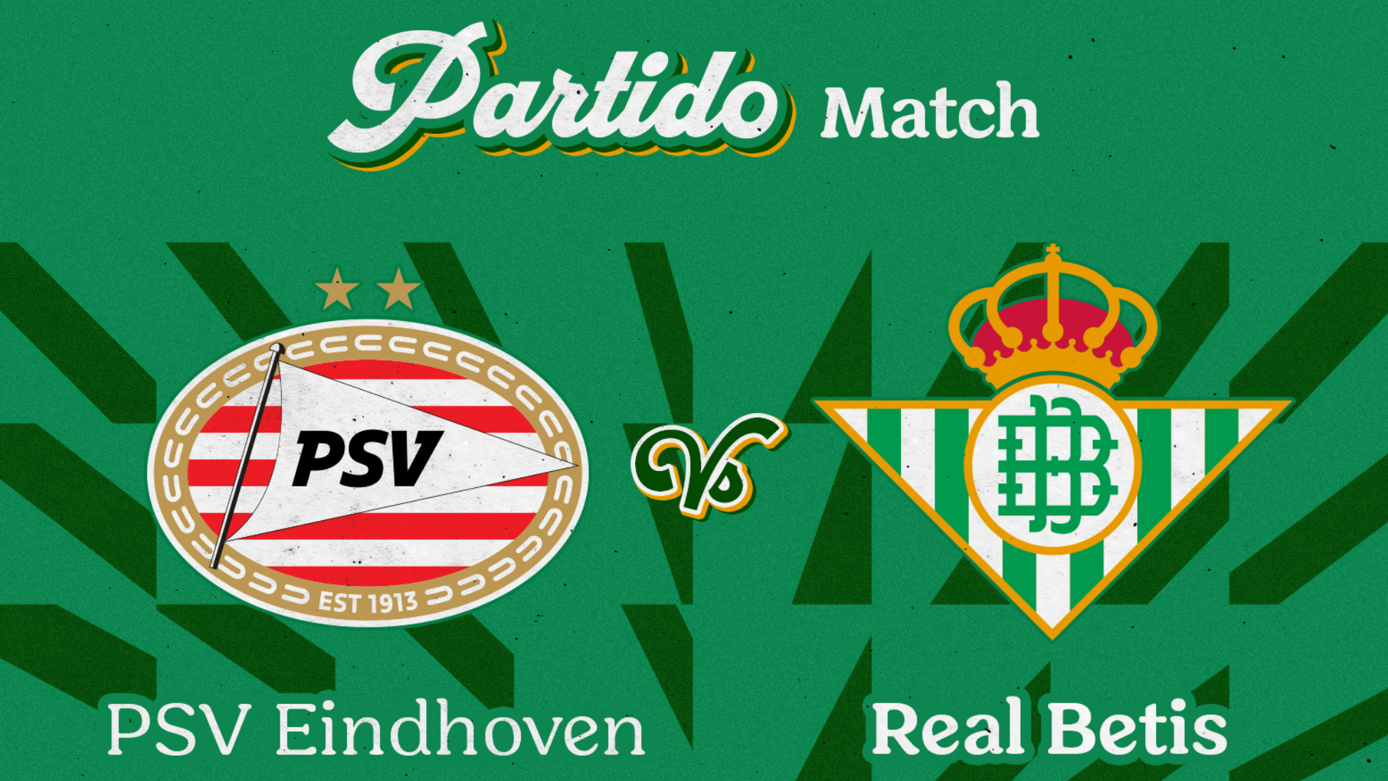 PSV Eindhove - Betis | 23 de julio a las 18.00 horas