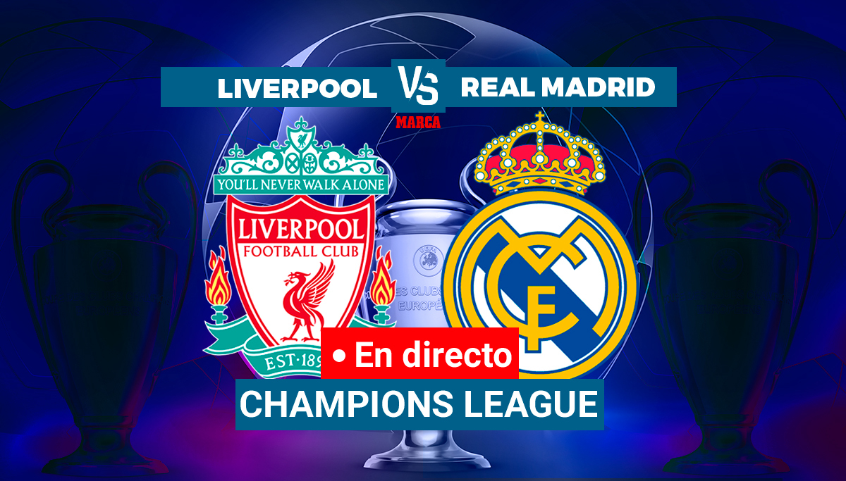 Liverpool - Real Madrid: Resumen, resultado y goles de la final de Champions