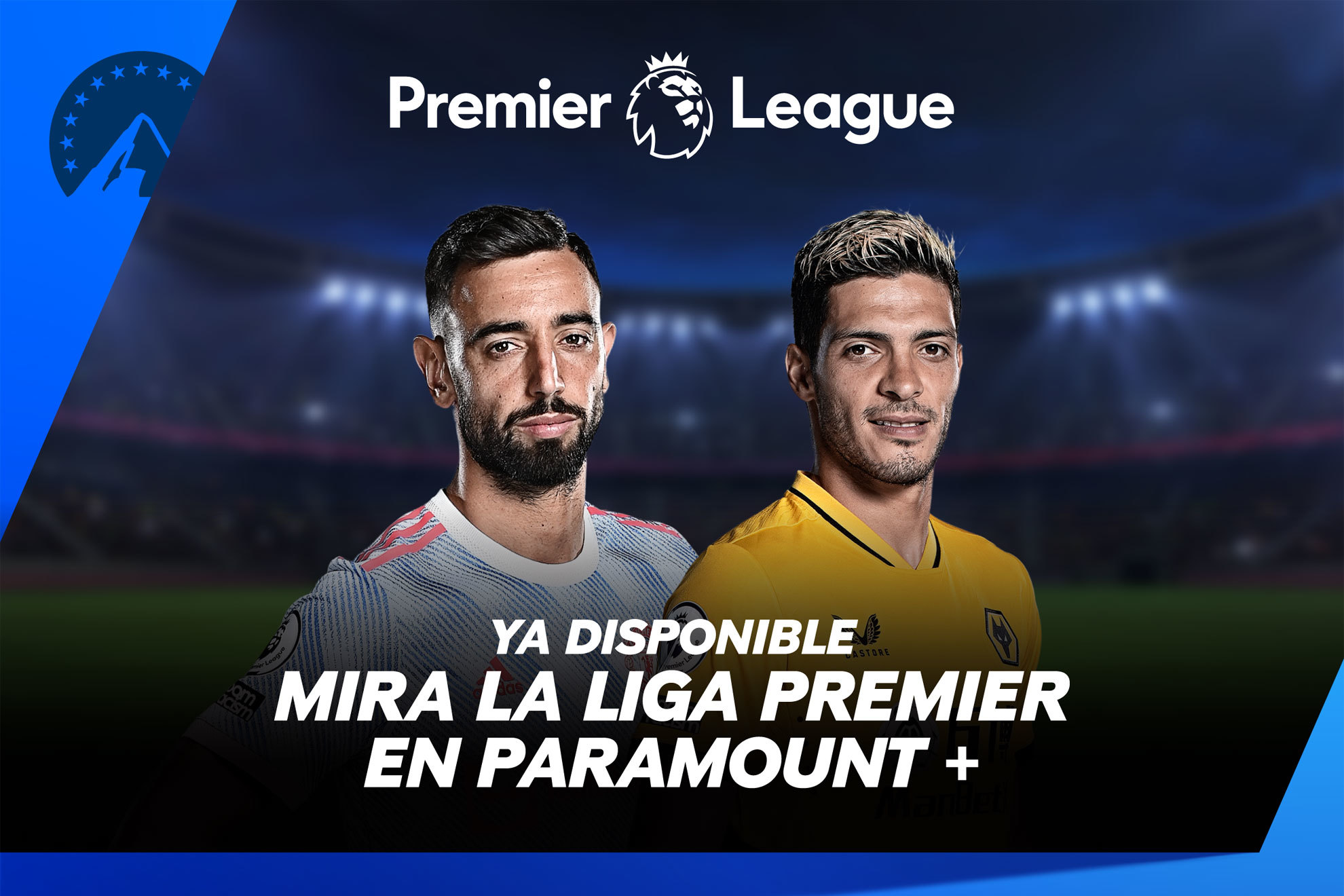 La Liga Premier, en vivo y en exclusiva por Paramount+.