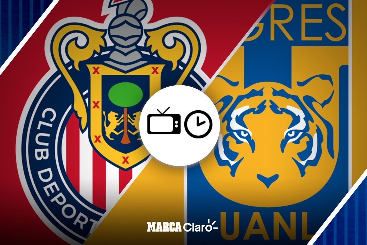 Chivas vs Tigres: hora, fecha y TV para ver en vivo y en directo online el partido de la Liga MX 2022. | MARCA Claro