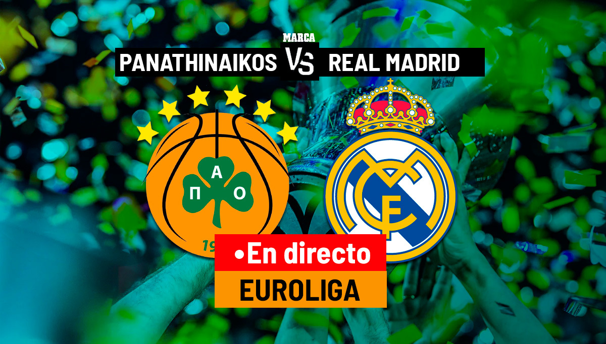 Panathinaikos - Real Madrid en directo: Euroliga hoy, en vivo