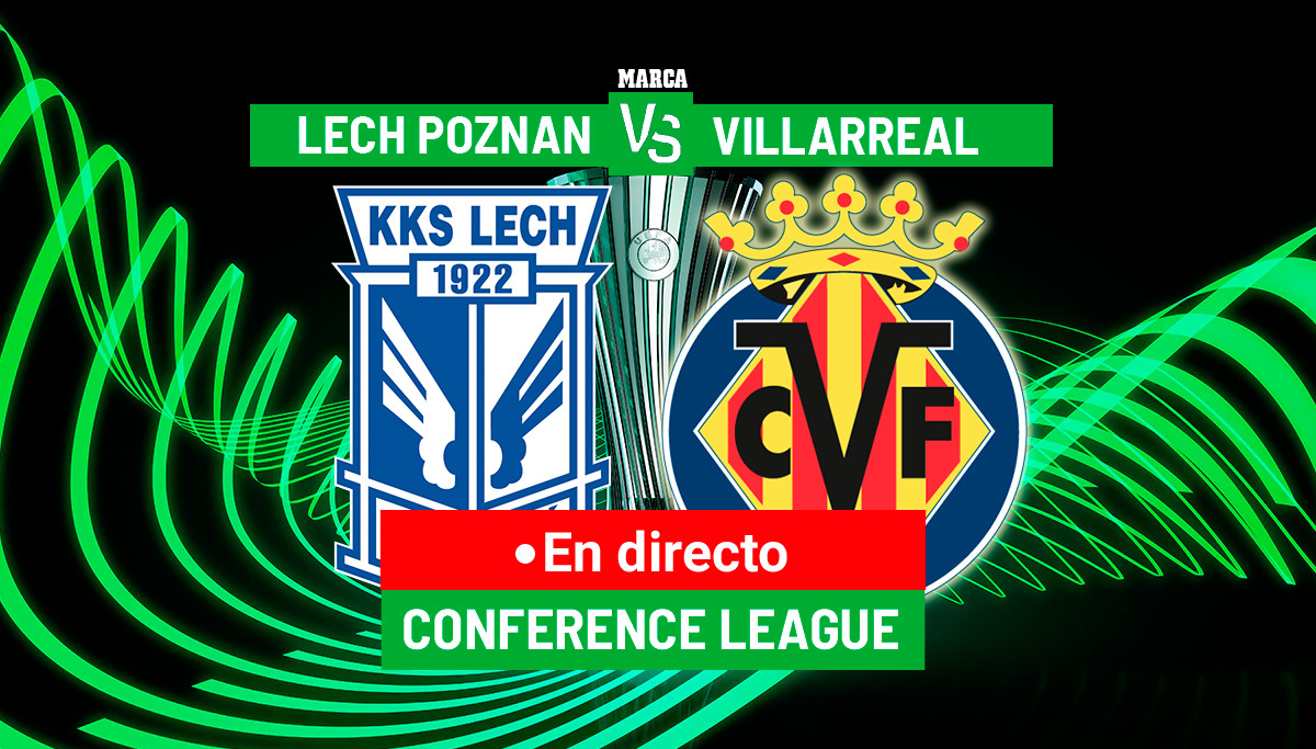 Lech Poznan - Villarreal: resumen, resultado y goles