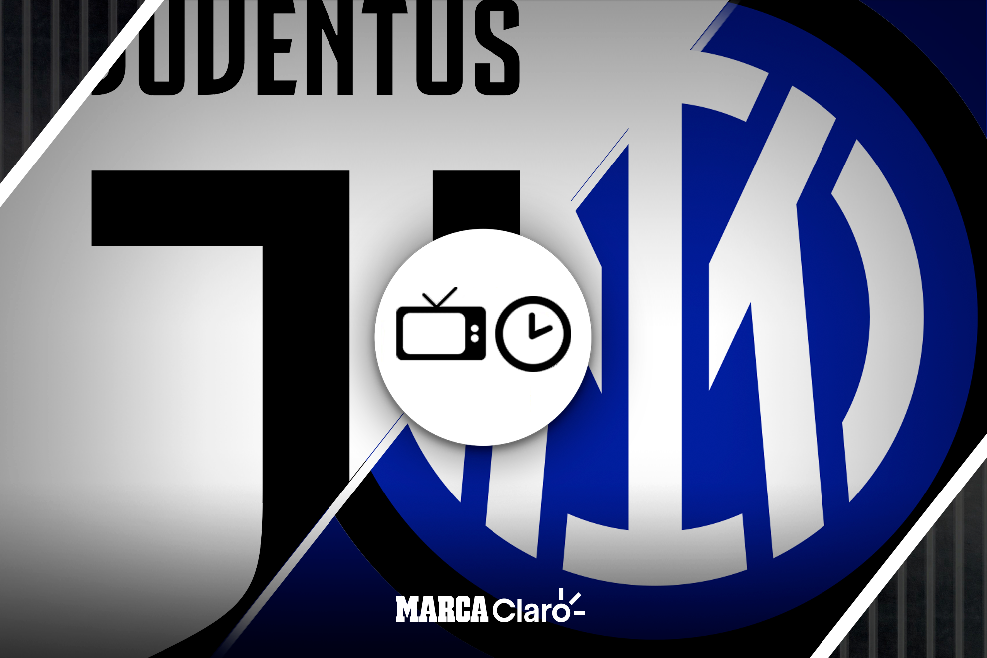 Juventus vs Inter, en vivo el directo transmisión online del fútbol de Italia | MARCA Claro