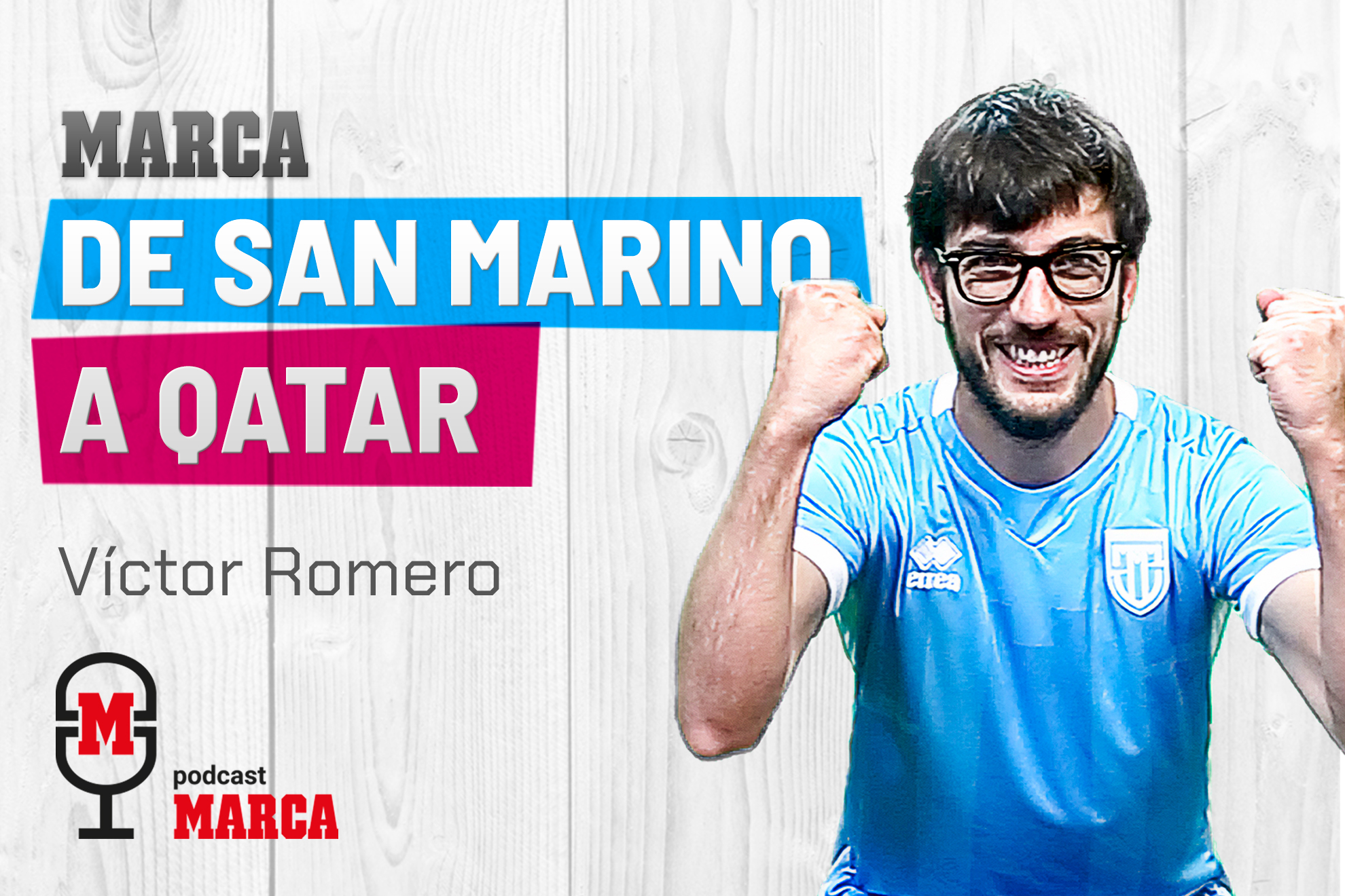 Episodio #16 De San Marino a Qatar: "CONCACAF organiza el próximo Mundial y ya está fuera de Qatar"