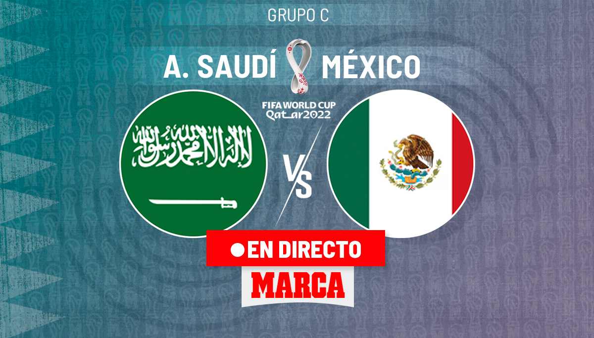 Arabia Saudita - México en directo: resultados y resumen del Mundial