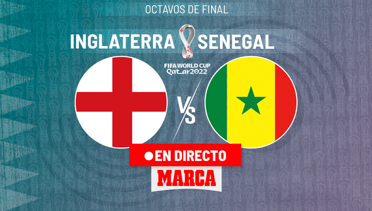 Inglaterra - Senegal en directo | Mundial Qatar 2022 en vivo, hoy: resumen, resultado y goles