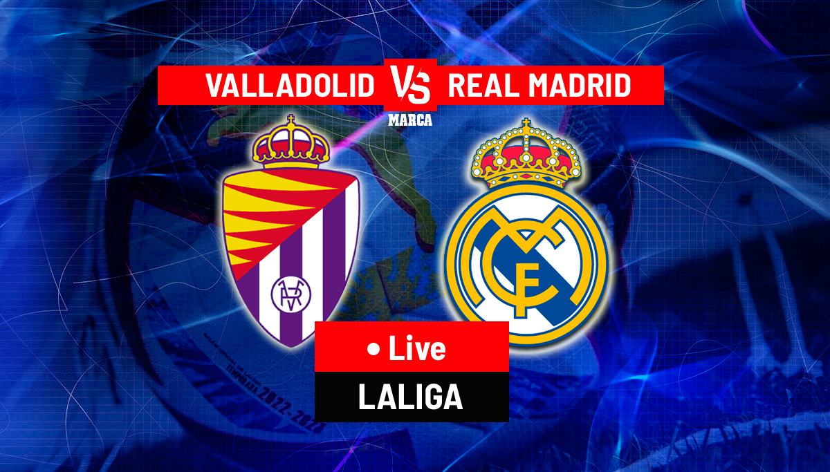 Valladolid vs Real Madrid