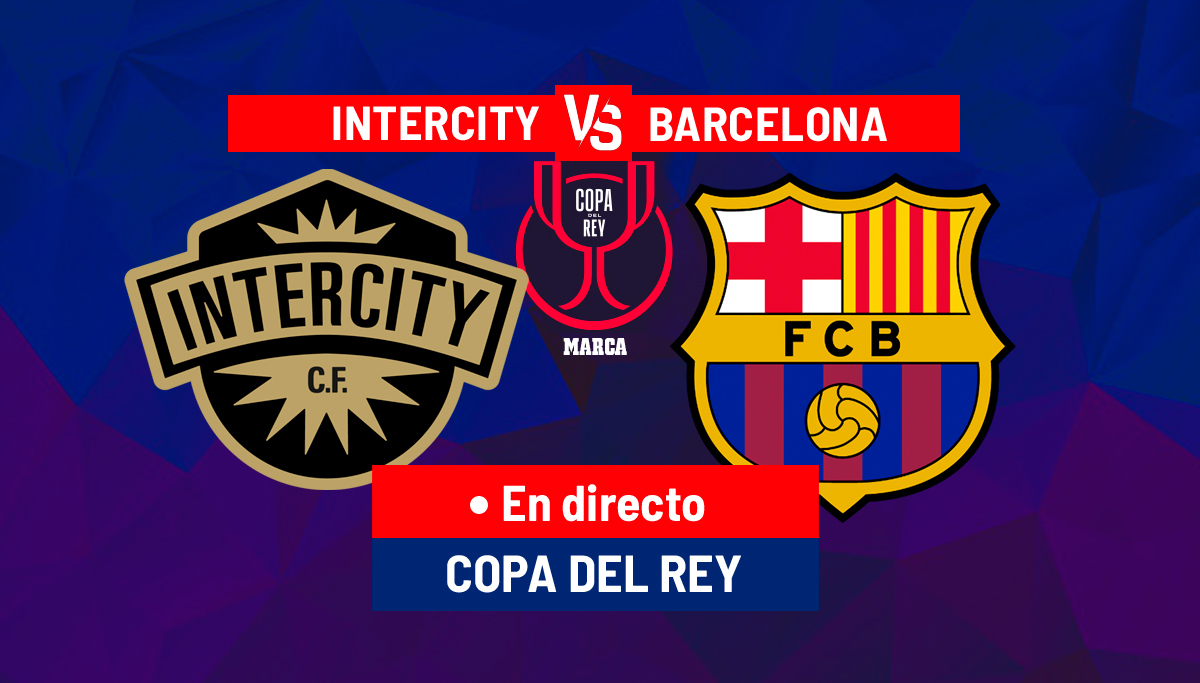 Copa Rey: Intercity resultado y goles