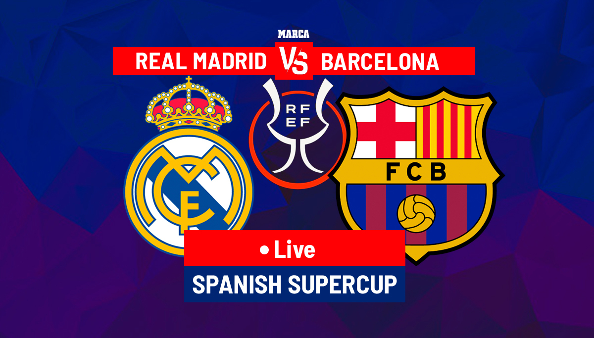 Real Madrid vs Barcelona LIVE: Latest Updates - Supercopa de Espana 2023