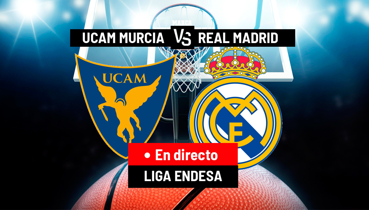 UCAM Murcia CB - Real Madrid en directo