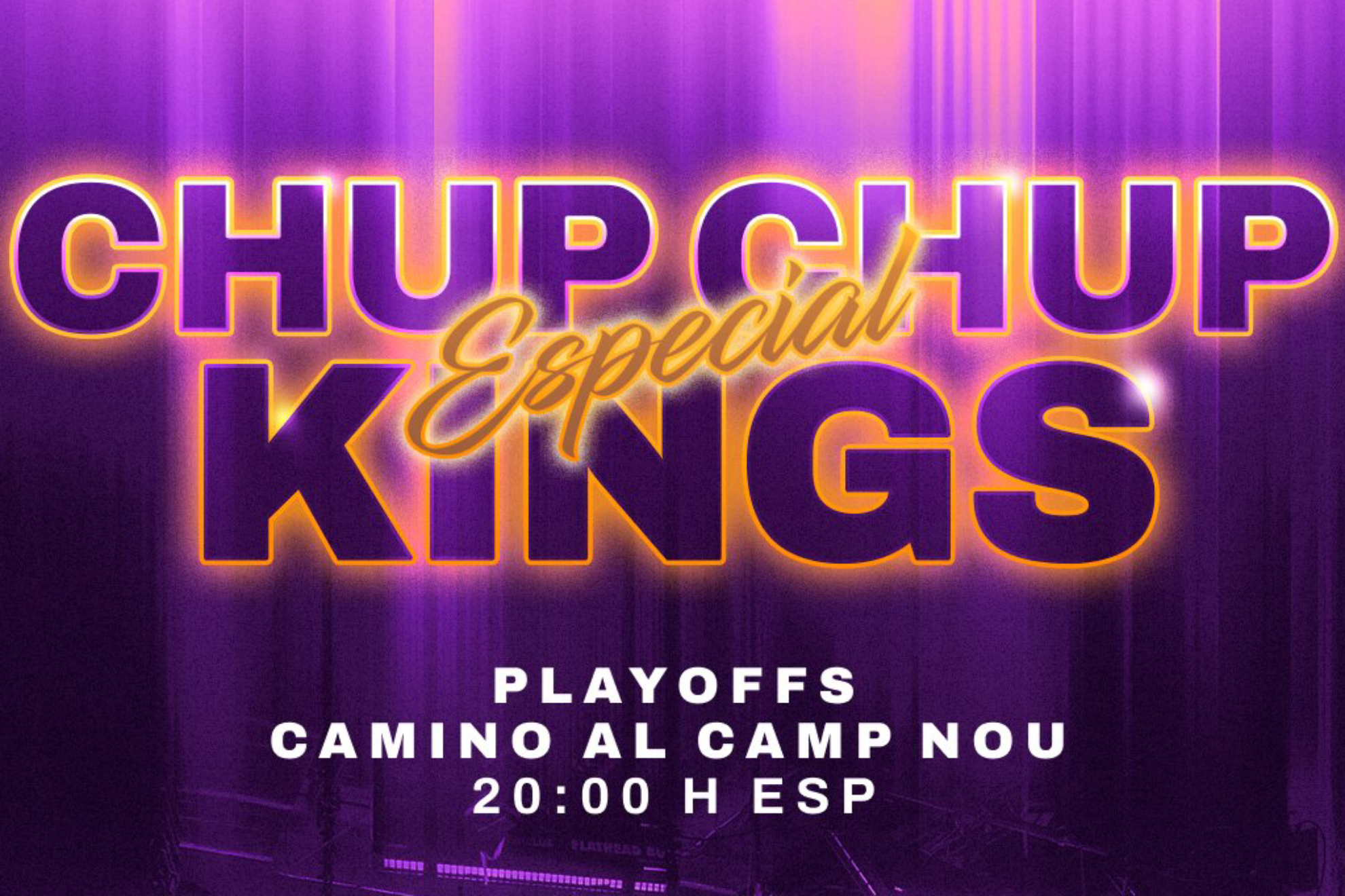 Chup Chup Kings especial Final Four | Fechas, horarios, artistas confirmados y mucho más