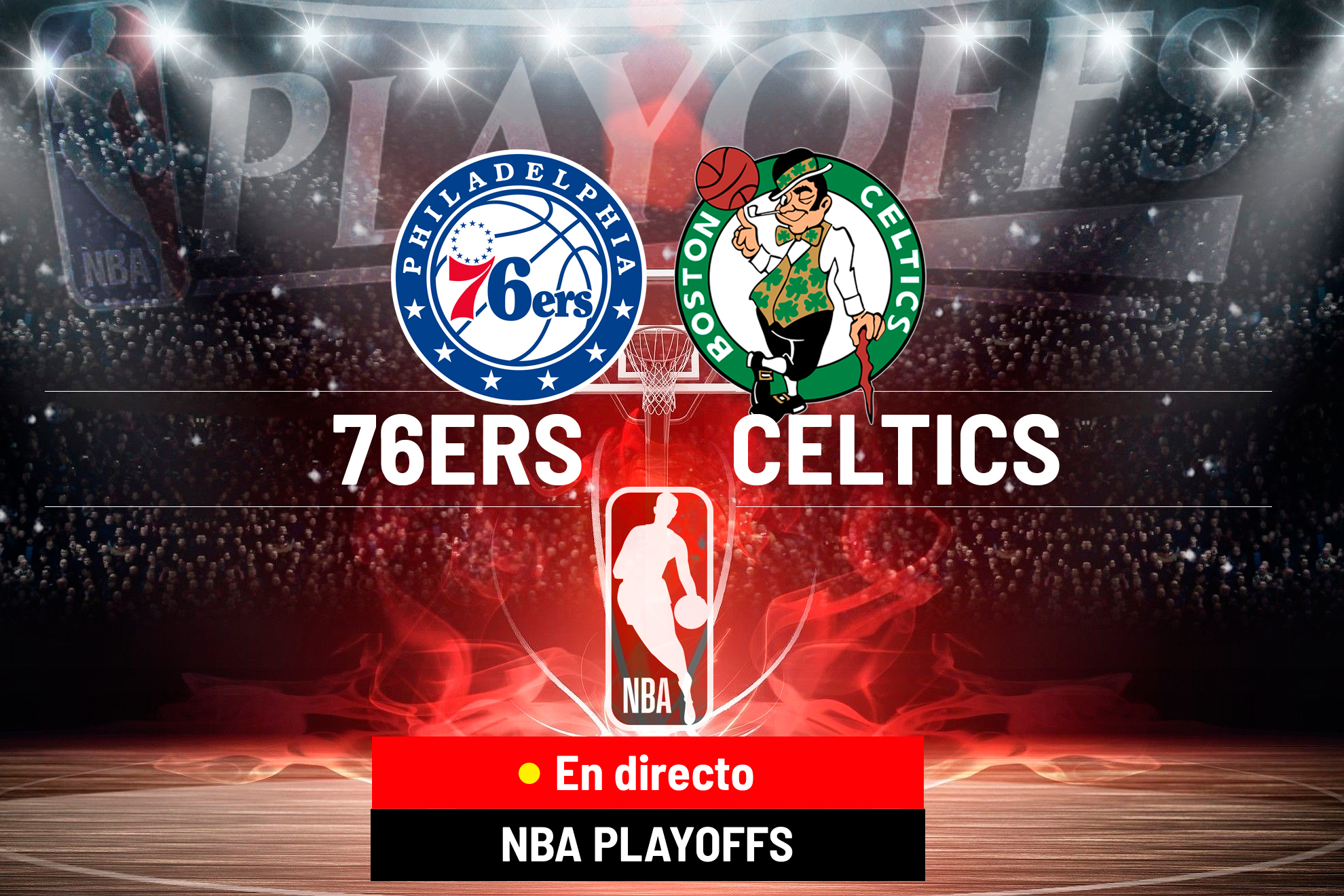 Philadelphia 76ers - Boston Celtics en directo