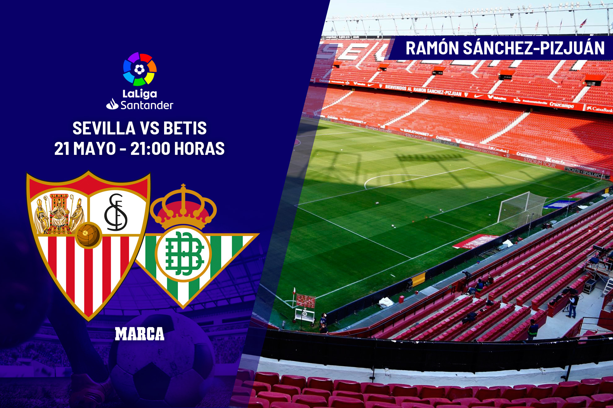 Sevilla - Betis: horario y d�nde ver en TV hoy el partido de la jornada 35 de Primera Divisi�n