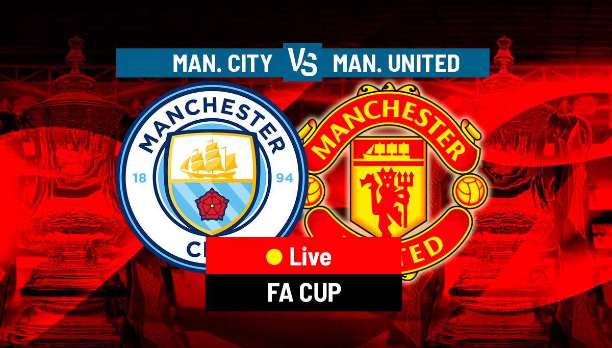 Manchester City vs Manchester United LIVE: Latest Updates - FA Cup final 22/23