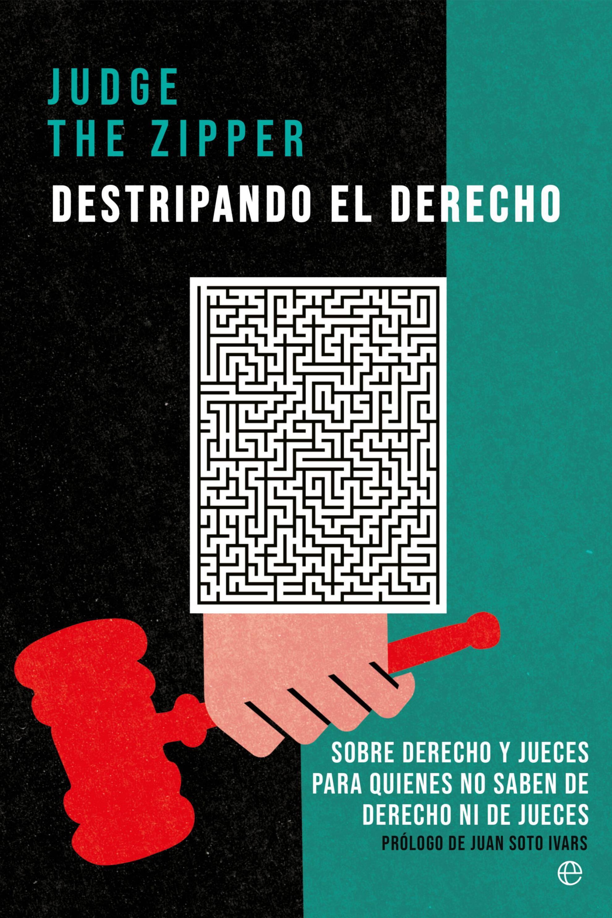 Carátula de 'Destripando el Derecho', libro escrito por Fernando Portillo.