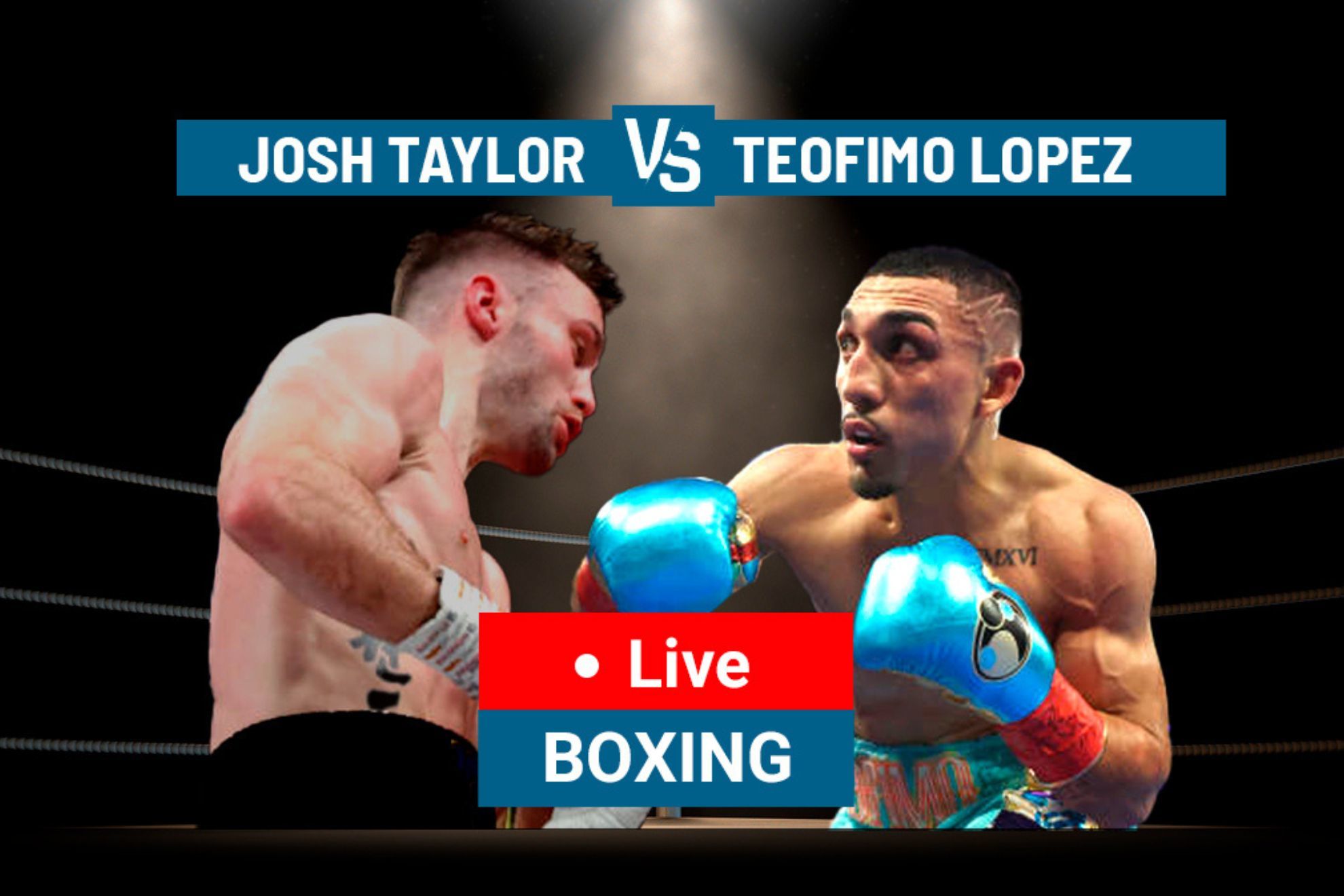 Taylor vs. Lopez, boxing