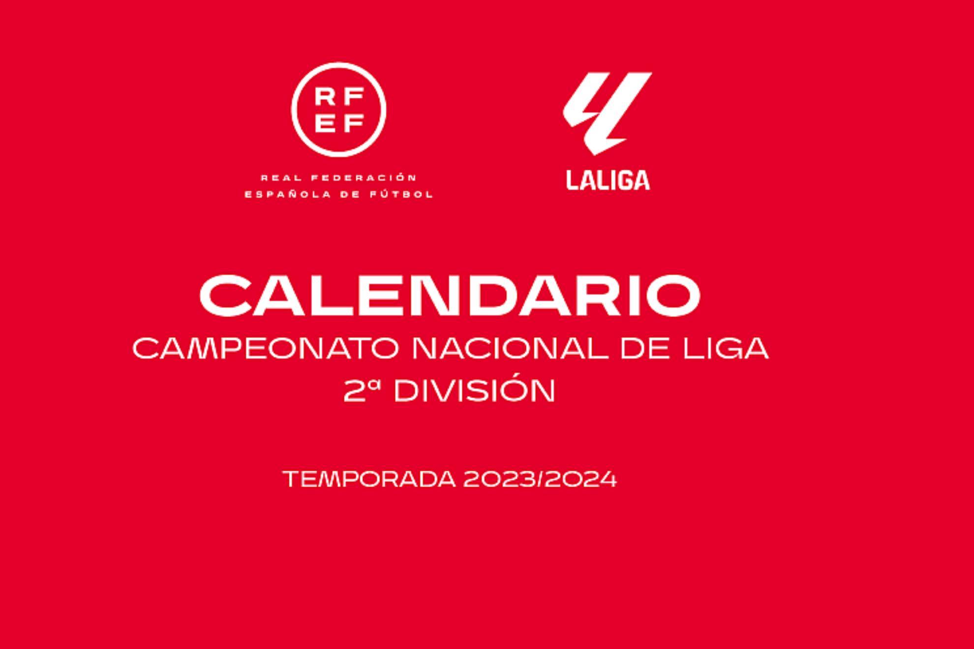 Calendario de Segunda División 23-24 | Fechas, partidos y jornadas de Liga