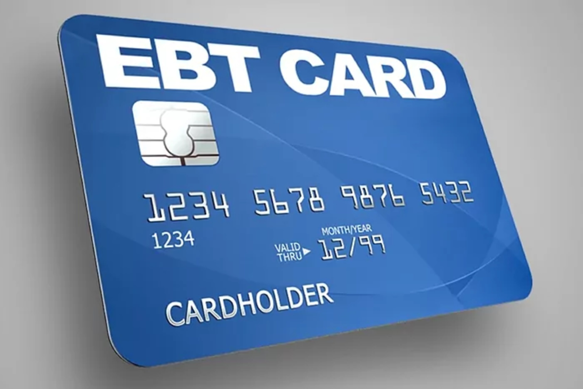Electronic Benefits Transfer (EBT) card.