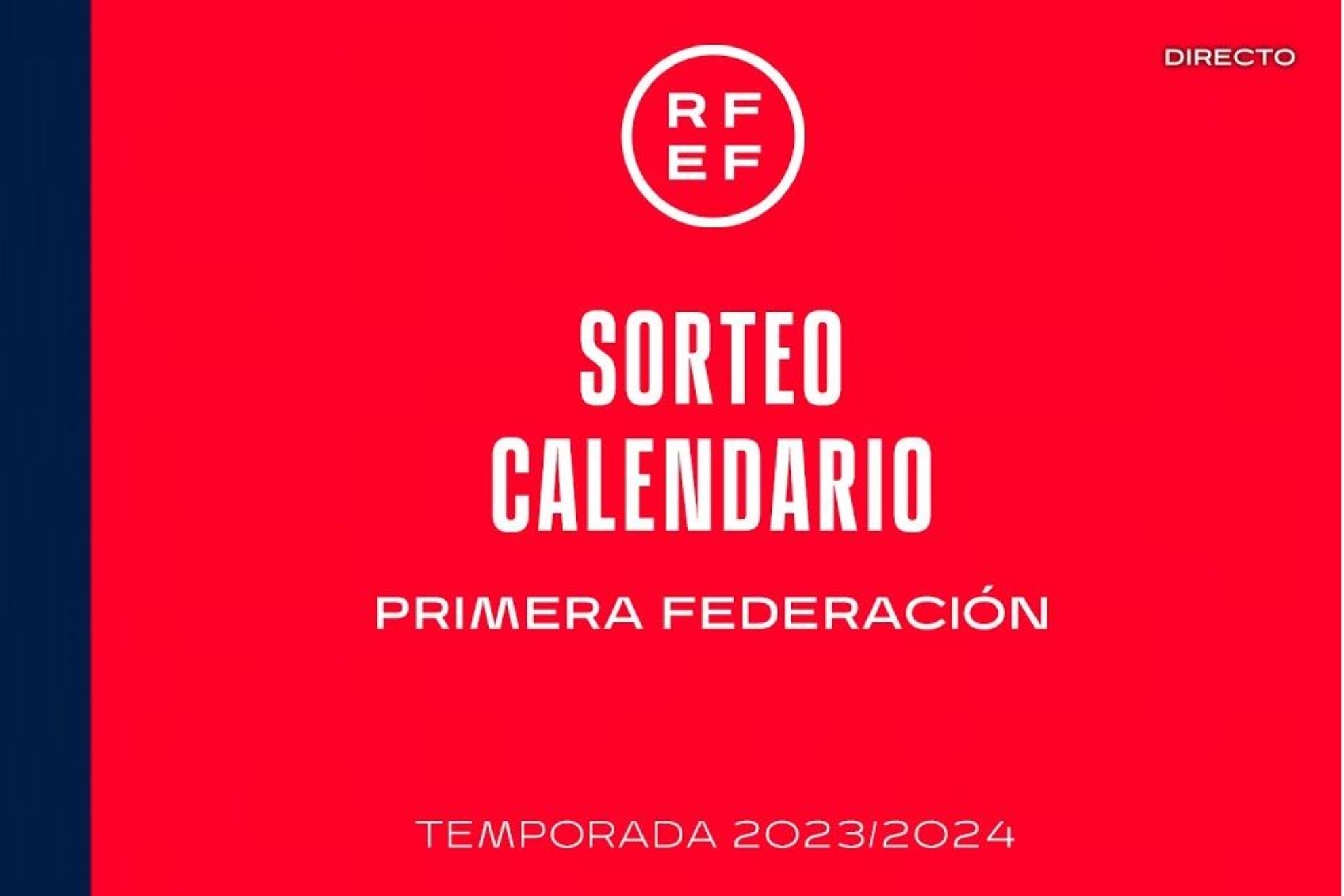 Calendario de Primera RFEF: fechas, partidos y jornadas de Primera Federación