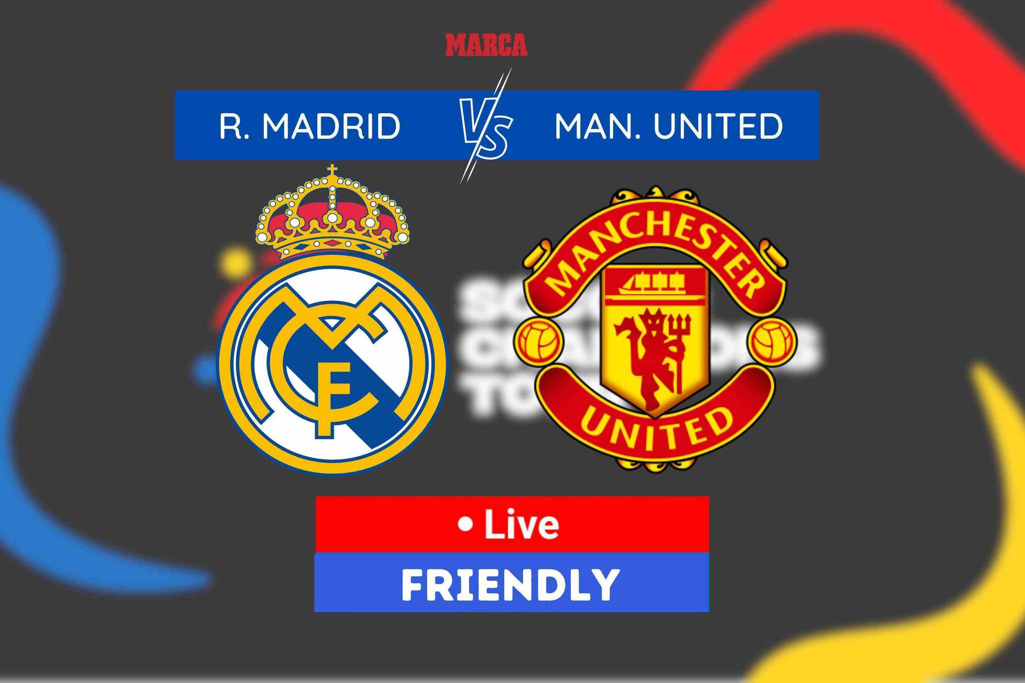 Real Madrid vs Manchester United, Club Friendly 2023 Live