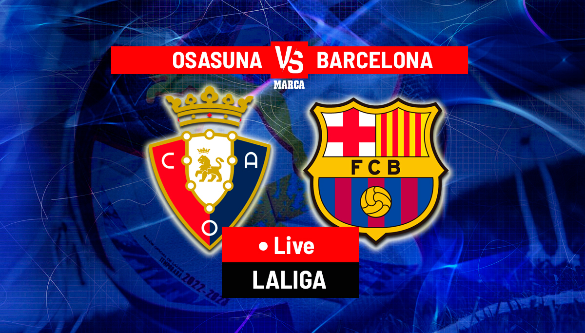 Osasuna vs Barcelona LIVE: Latest Updates - LaLiga 2023/24