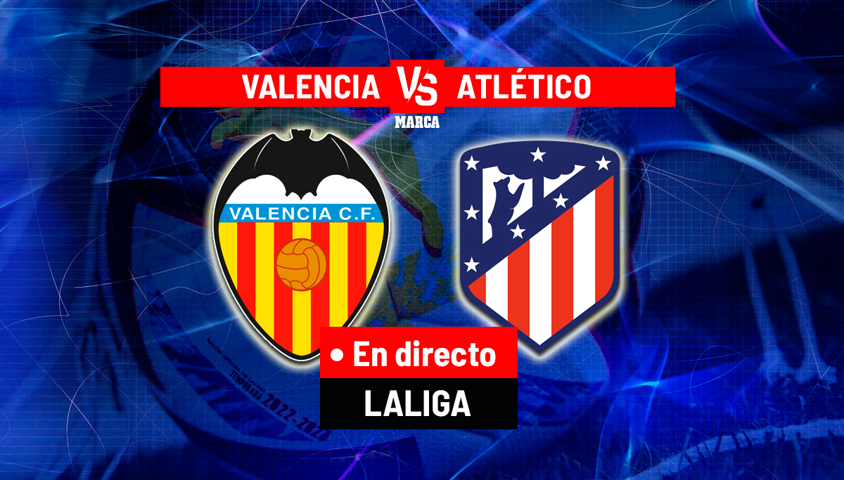 Valencia - Atlético | Resumen, resultado y goles