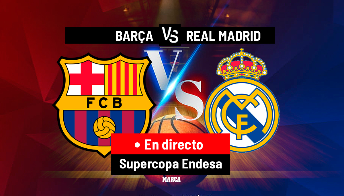 Barcelona - Real Madrid en directo | Supercopa de baloncesto hoy en vivo