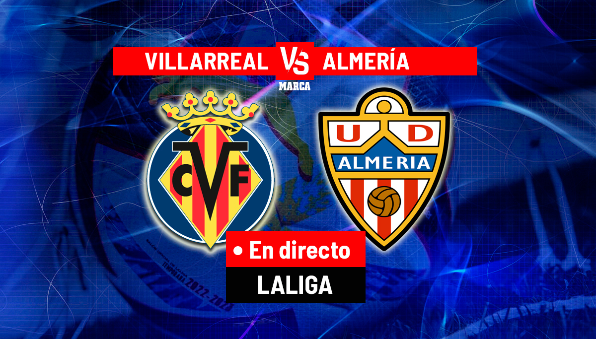 Villarreal - Almería: resumen, resultado y goles