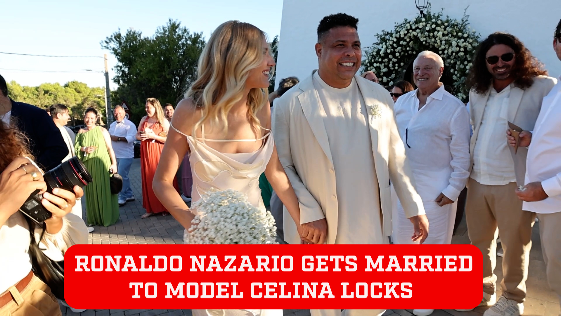 Inside soccer legend Ronaldo Nazario's Ibiza wedding with stunning model Celina Locks